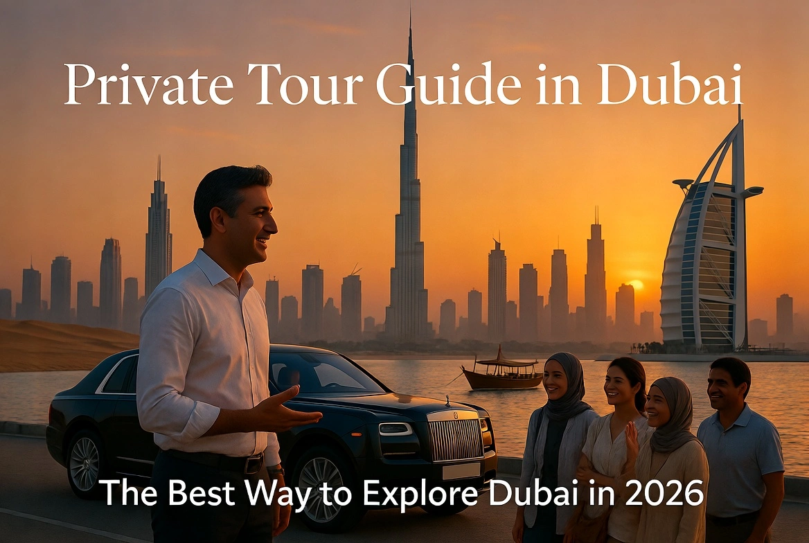 Private Tour Guide in Dubai